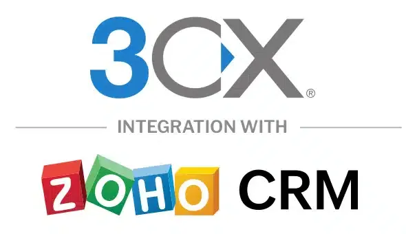3CX and Zoho CRM Integration: Key Features and Advantages